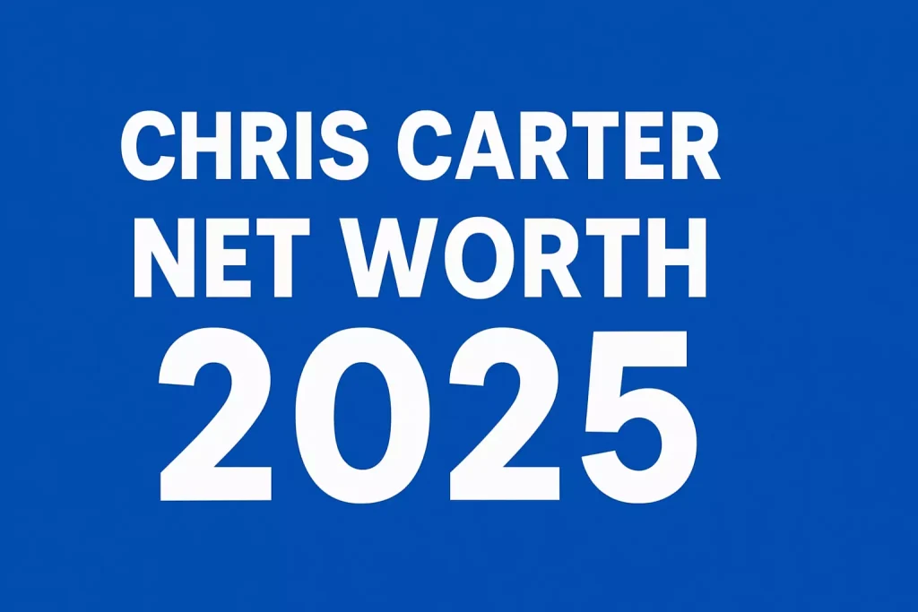 Chris Carter Net Worth 2025
