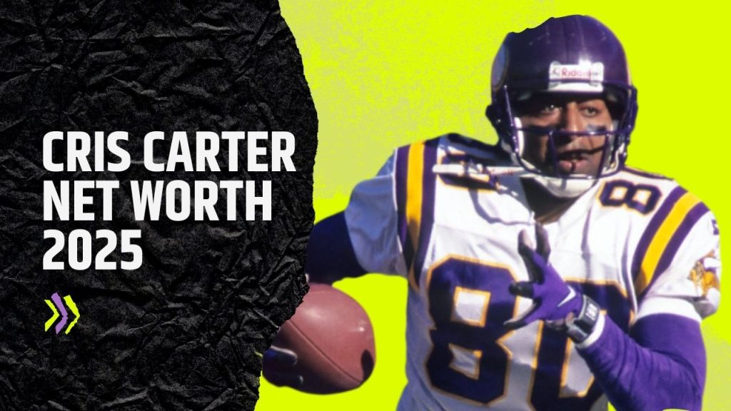 Cris Carter Net Worth 2025