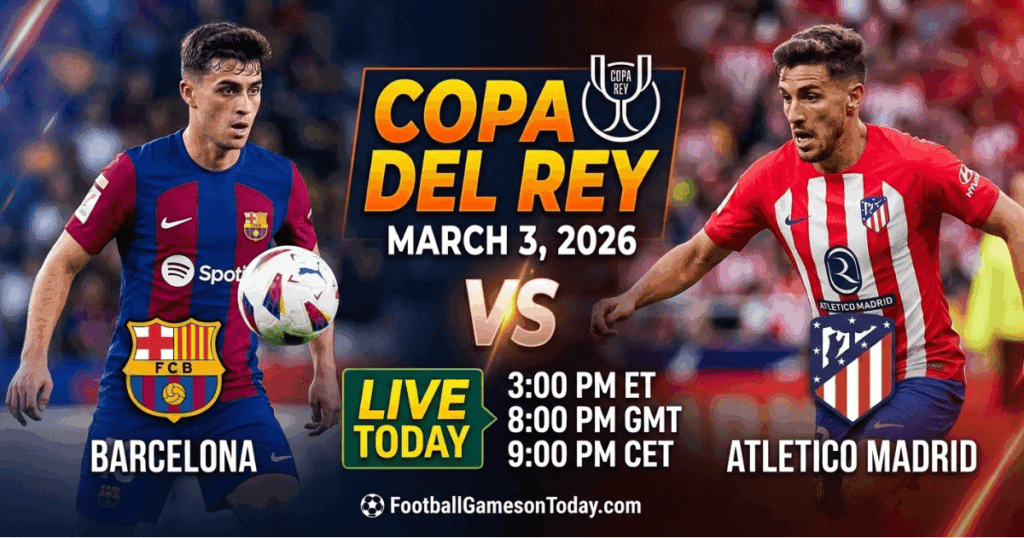 Barcelona vs Atletico Madrid Live Match Today