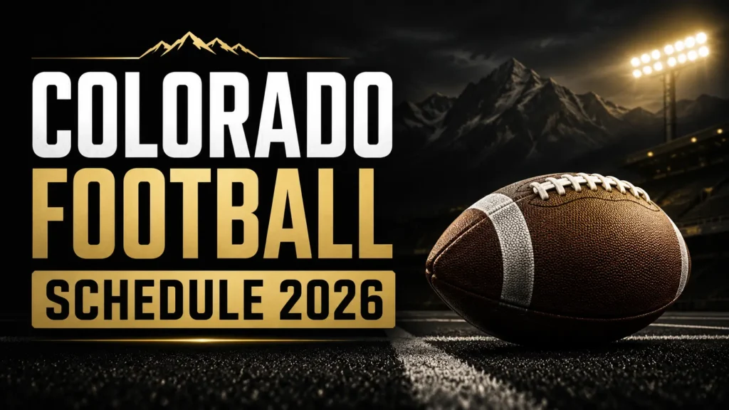 Colorado Football Schedule 2026