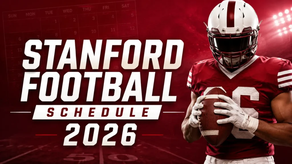 Stanford Football Schedule 2026