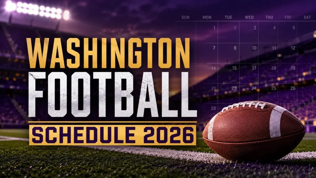 Washington Football Schedule 2026
