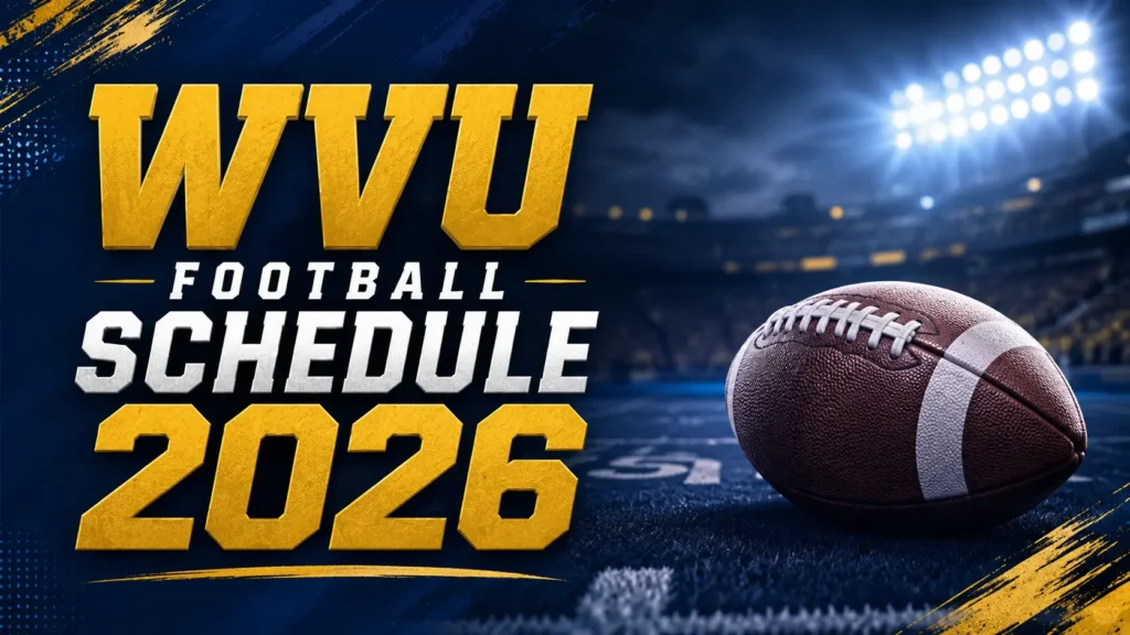 WVU Football Schedule 2026