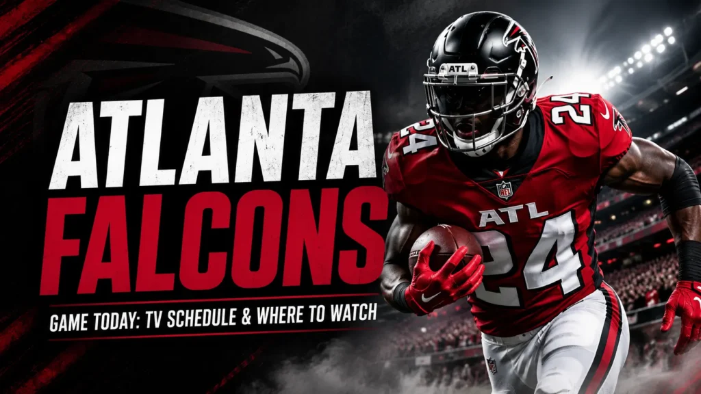 Atlanta Falcons Game Today