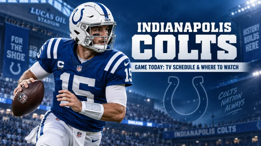Indianapolis Colts Game Today